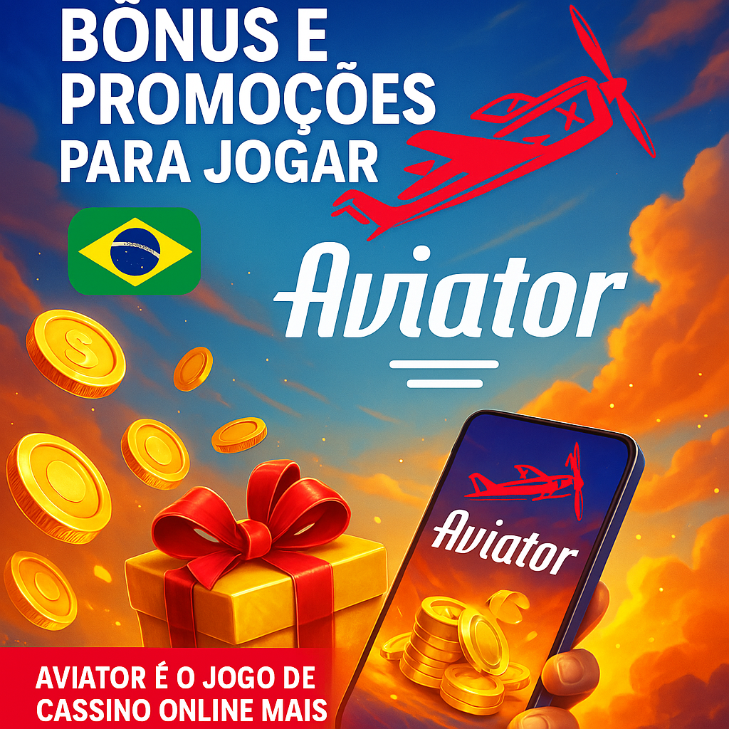 Bônus Aviator, promoções, avião, moedas, Brasil.